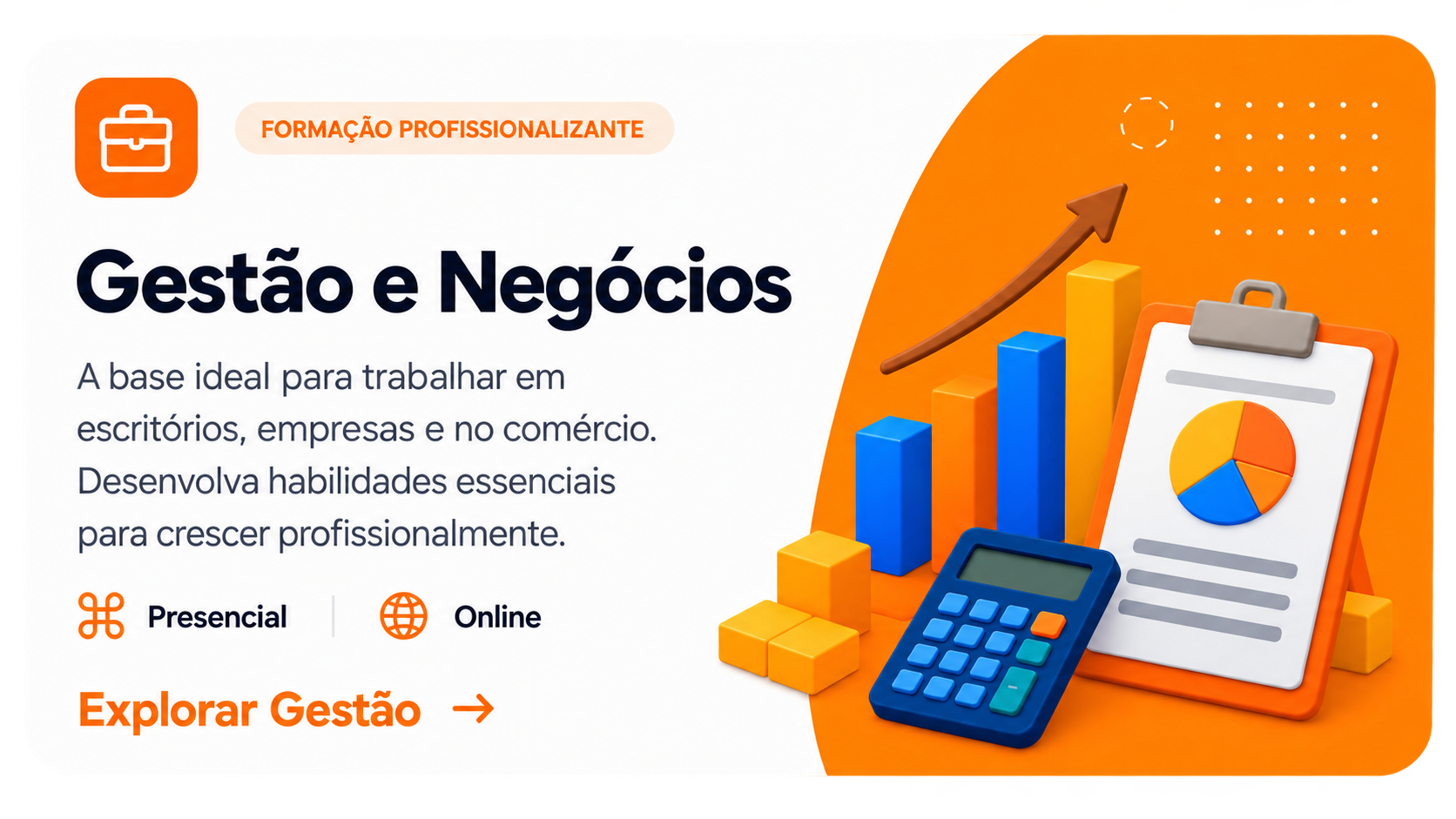 Gestão e Negócios — formação profissionalizante